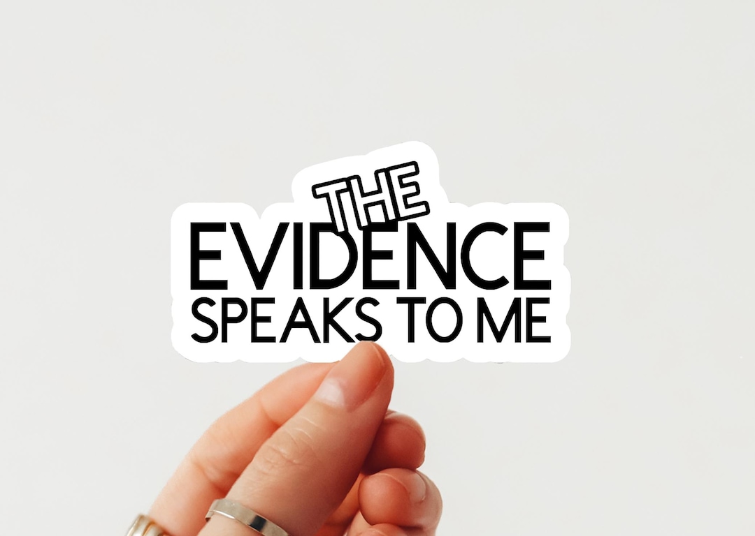 The Evidence Speaks to Me Sticker, True Crime Decal, True Crime ...