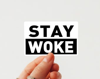 Naklejka winylowa Stay Woke – retro antytrumpowska polityczna naklejka winylowa, wycinana, łatwa do odklejenia, wersja duża