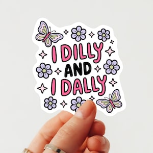 I Dilly och I Dally-klistermärke, prokrastineringshumor, rolig ADHD-klistermärke, exekutiv dysfunktion, söt mental hälsa-klistermärke