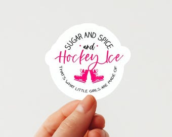 Sugar and Spice Ice Hockey Sticker, Die Cut Vinyl Sticker, Easy Peel, Laptop Sticker, Water Bottle Sticker, Ice Hockey Sticker