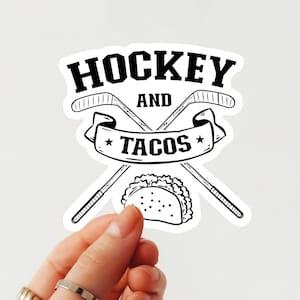 Hockey and Tacos Sticker, Die Cut Vinyl Sticker, Easy Peel, Laptop Sticker, Water Bottle Sticker, Funny Sticker, Hockey Stickers