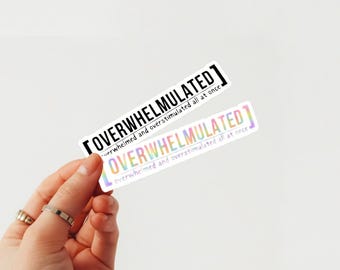 Overweldigde sticker, gestanste vinylsticker, eenvoudig te verwijderen, laptopsticker, sticker waterfles, overprikkeld, overweldigd, zelfzorg