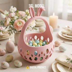 May include: A pink Easter basket with bunny ears, filled with pastel-coloured eggs. The basket has a handle and decorative holes. The image also includes decorated Easter eggs, candles, and flowers. Text on the image reads "STL MODEL" and "DIGITAL PRODUCT".