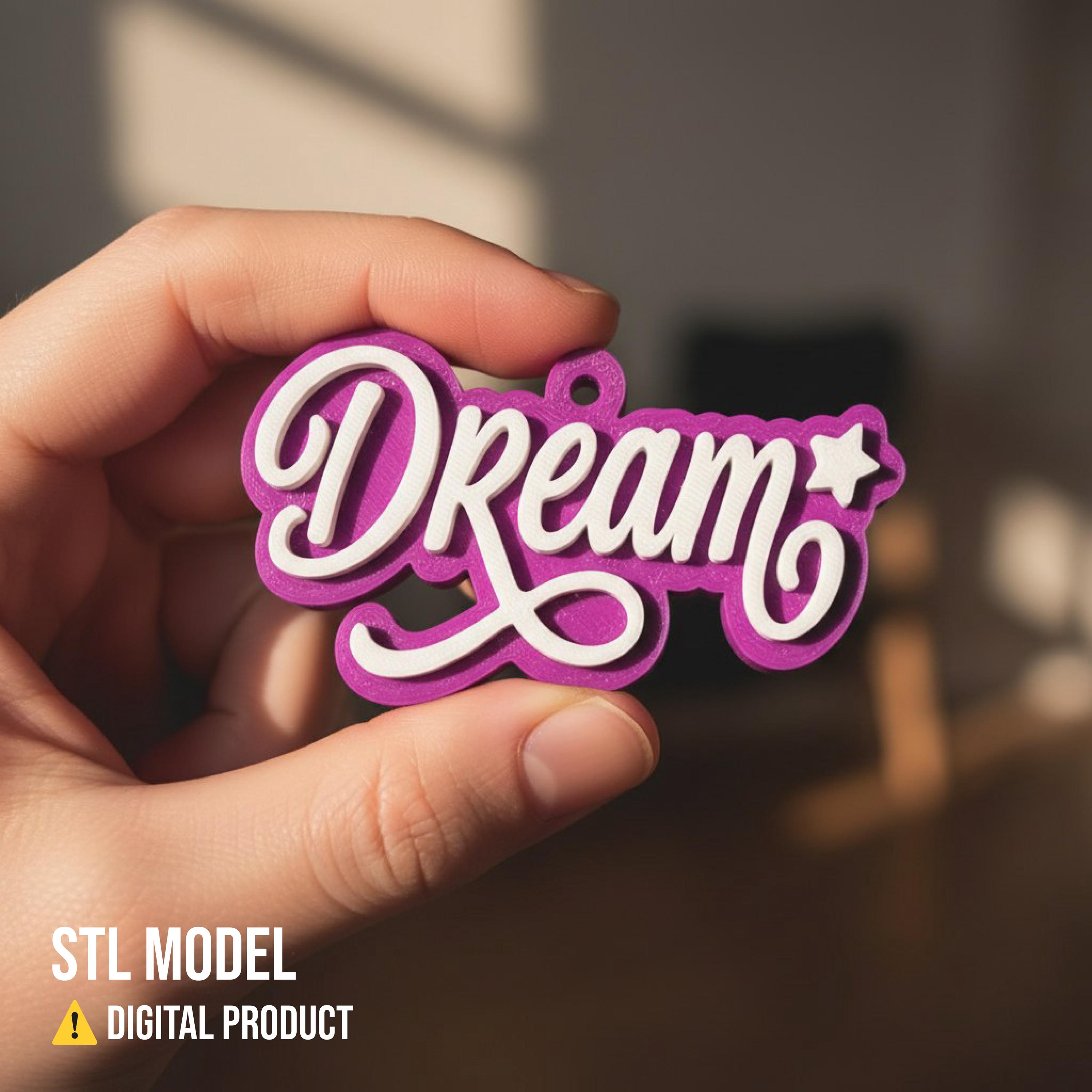 Dream Lettering STL File for 3D Print, Positive Quote Keychain, Student ...