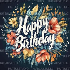10 PNG Floral Feliz Cumpleaños Clipart, Decoración de Fiesta, Deseos de Cumpleaños, Manualidades DIY para Libro de Recuerdos, Diario Basura, Archivos para Taza, Comercial Us