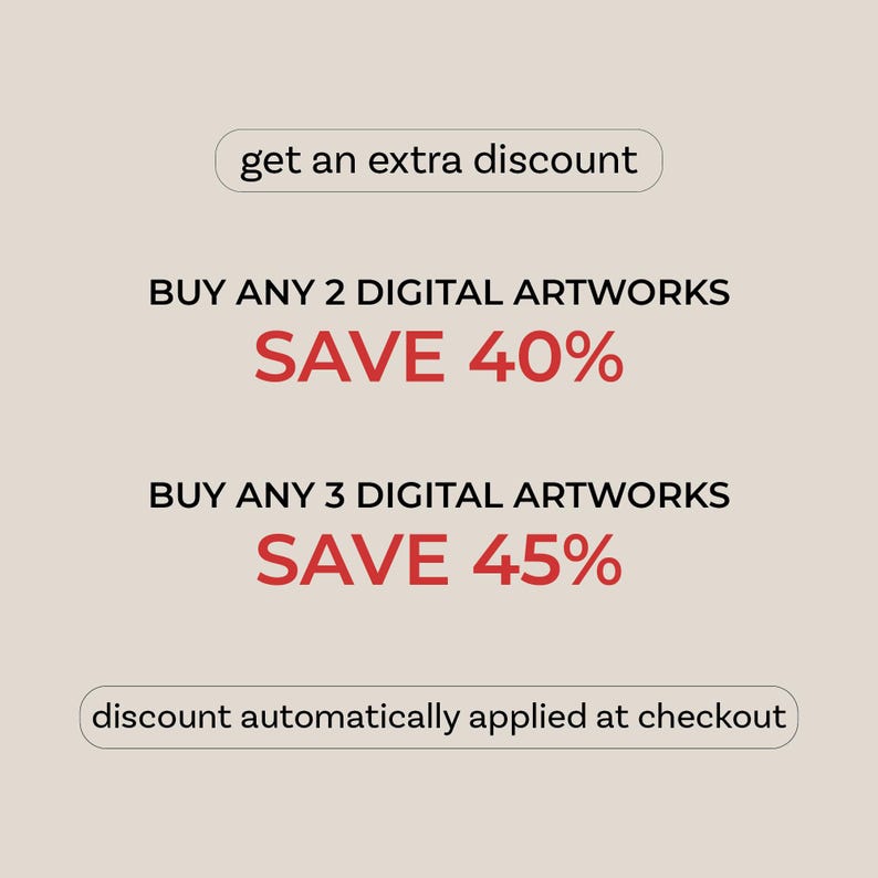 The image is a promotional graphic for a discount offer on digital artworks. It features a large red text block stating "BUY ANY 2 DIGITAL ARTWORKS SAVE 40%", and a smaller red text block stating "BUY ANY 3 DIGITAL ARTWORKS SAVE 45%". The text also indicates that the discount is automatically applied at the checkout.