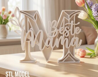 Beste Mama Schriftzug mit Blumen STL, 3D Druck Datei für Muttertag, Florale Deko Aufsteller, Geschenkidee für Mama, Digitaler Download