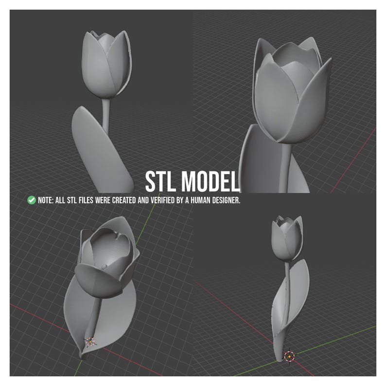 May include: A 3D rendering of a tulip flower in four different views. The flower is gray and has a detailed design. The text "STL MODEL" is displayed, along with a note stating the files were created and verified by a human designer.