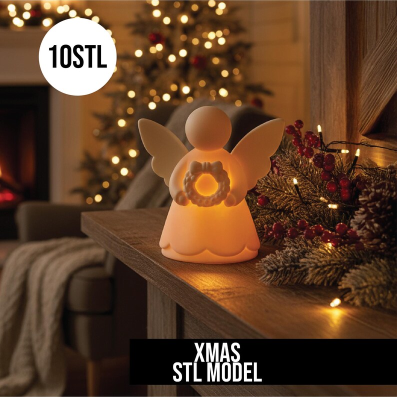 May include: A glowing angel figurine with outstretched wings and a wreath, illuminated from within. The angel is on a wooden surface, with the text "XMAS STL MODEL" at the bottom. The text "10STL" is in a white circle in the upper left.