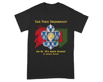 Task Force Dreadnaught T Shirt 2nd Bn 34th Armor Regiment 1st Infantry Division Graphic Tee Military Gift
