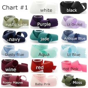 May include: Chart #1 displays fifteen rolls of scalloped edge ribbon in various colors including white, black, rustic sage, purple, light orchid, navy, jade, antique blue, dusty blue, aqua, light blue, wine, red, hot pink, rosey mauve, baby pink, and moss.