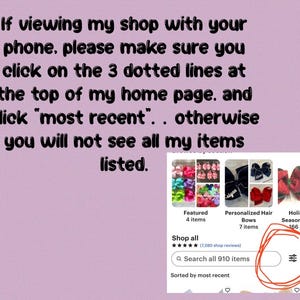 May include: Image with text: "If viewing my shop with your phone, please make sure you click on the 3 dotted lines at the top of my home page, and click 'most recent' otherwise you will not see all my items listed."