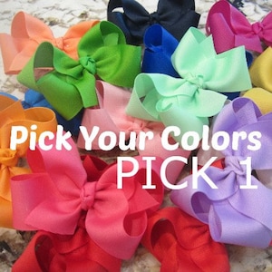You Pick Hair Bows, Girls Hair Bows, Baby Bows, Basic Bows, Classic Hairbows, 4 inch bows, custom colors, Toddler Bows, Bows for Toddler