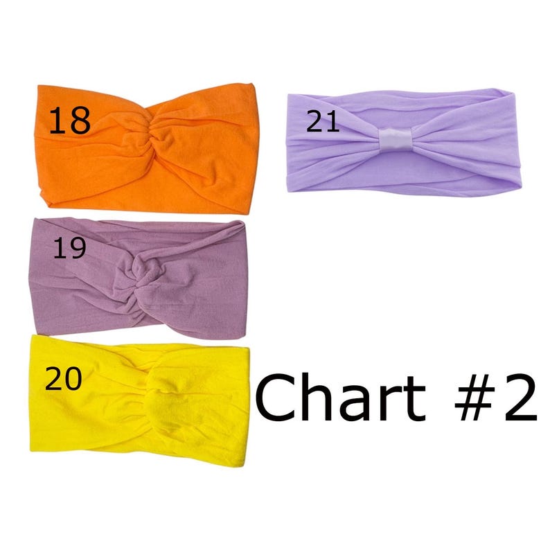 May include: Four fabric headbands labeled with numbers 18, 19, 20, and 21. Number 18 is orange, 19 is mauve, 20 is yellow, and 21 is light purple with a center knot detail. The text Chart #2 is displayed in black on the right side.