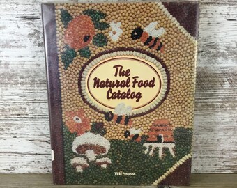 The Natural Food Catalog Hardcover Book By Vicki Peterson 1978