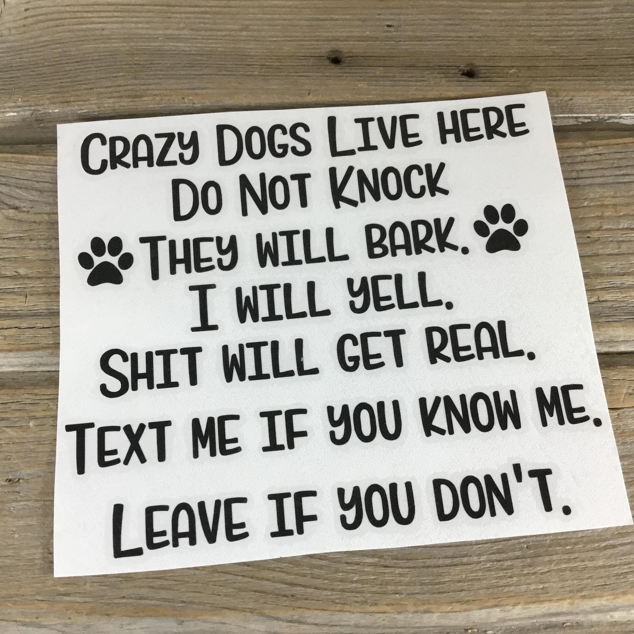 Crazy Dogs Live Here Decal: Do Not Knock Vinyl Door Sticker - Etsy