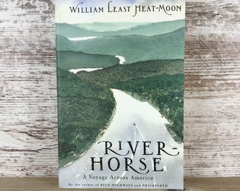 River-Horse By William Least Heat-Moon Paperback 1999 Adventure Travel Memoir