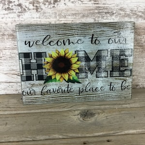 Welcome to Our Home Our Favorite Place to Be Sunflower Glass Cutting Board