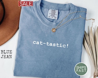 Comfort Colors T-Shirt, Funny Cat Lover, Cat Pun Shirt, Trendy Cat Tee, Cool Cat Graphic Top, Cat Mom Gift, Cat Dad Gift for Cat Lover