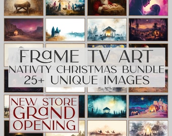 May include: A collage of 25+ unique images depicting the Nativity scene. The images are painted in a variety of styles, including watercolor, oil, and digital art. The images are framed in gold and white frames. The text "FRAME TV ART NATIVITY CHRISTMAS BUNDLE 25+ UNIQUE IMAGES" is displayed in the center of the collage. The text "NEW STORE GRAND OPENING" is displayed in the lower left corner of the collage.