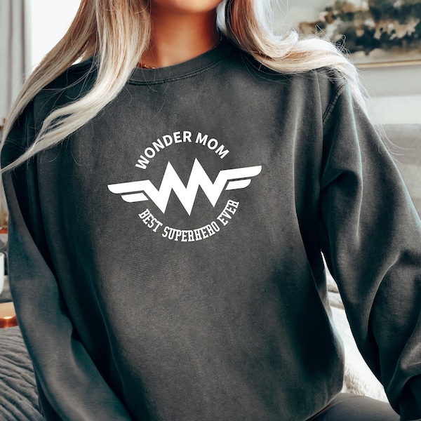 Wonder Mom Sweatshirt – Superhero Mom Gift, Comics Fan Hoodie