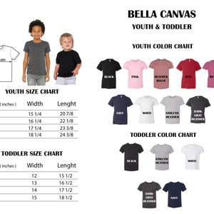 May include: Bella Canvas youth and toddler size chart with color chart. The chart shows the different sizes and colors available for youth and toddler t-shirts. The sizes are listed in inches. The colors are shown as small squares of fabric.