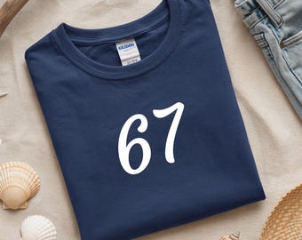 Funny 67 Meme Shirt: Trendy Gift Tee