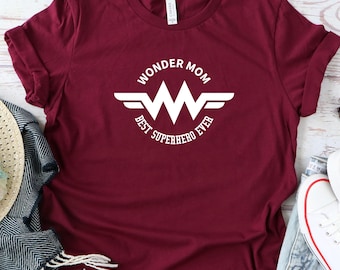 Wonder Mom T-shirt, Funny Superhero Tee, Mother's Day Gift