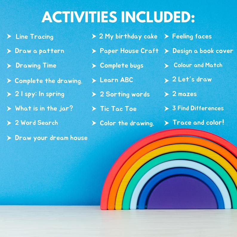 Pode incluir: Um fundo azul com uma lista de atividades inclu&iacute;das em um livro de atividades para crian&ccedil;as. As atividades incluem tra&ccedil;ar linhas, desenhar um padr&atilde;o, desenhar, completar um desenho, eu vejo, o que est&aacute; no frasco, pesquisa de palavras, desenhar uma casa dos sonhos, meu bolo de anivers&aacute;rio, artesanato de casa de papel, completar os insetos, aprender o ABC, ordenar palavras, tic tac toe, colorir o desenho, rostos expressivos, projetar uma capa de livro, cor e combina&ccedil;&atilde;o, vamos desenhar, labirintos, encontrar as diferen&ccedil;as e tra&ccedil;ar e colorir. Um brinquedo de madeira arco-&iacute;ris est&aacute; no canto inferior direito da imagem.