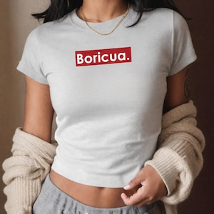 Boricua Baby Tee | Y2K Fitted Crop Top | Puerto Rican Shirt | Trendy Baby Tee | Vintage Retro Shirt | 90s Style Gift | Puertorriqueña Gift