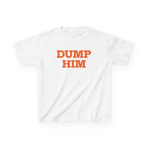 Dump Him Y2K Babydoll Tee, Early 2000’s Slogan Shirt, Trendy 90's Fashion Top White