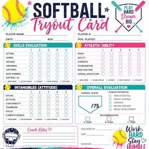 May include: A softball tryout card featuring sections for skills evaluation, athletic ability, intangibles, and overall evaluation. The design includes a yellow softball, blue and pink text, and a home plate graphic with the text Play Hard Dream Big.