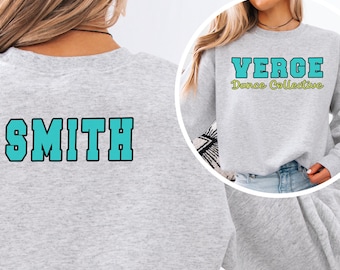 Custom Dance Sweatshirt Personalized Studio Logo Color Dance Mom Crewneck Dancer Name on Back Comp Dance Team End of Season Gift Teacher
