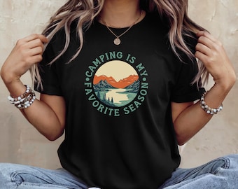 Camp Lovers Tee Camping Tshirt Camping Season Shirt Camping Life Family Camping Apparel Wanderlust Nature Lover Gift Happy Camper Shirt