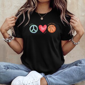 Peace Love Basketball Shirt Basketball Mom T-Shirt Basketball Mama Basketball Coach Gift Player Gift Funny Basketball Tee Cute Girl Sports