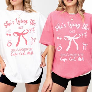 Custom Coquette She&#39;s Tying the Knot Shirt Destination Bach Tee Gift Girly Bow Bachelorette Pink Bow Bach Matching Shirts Personalized Bach