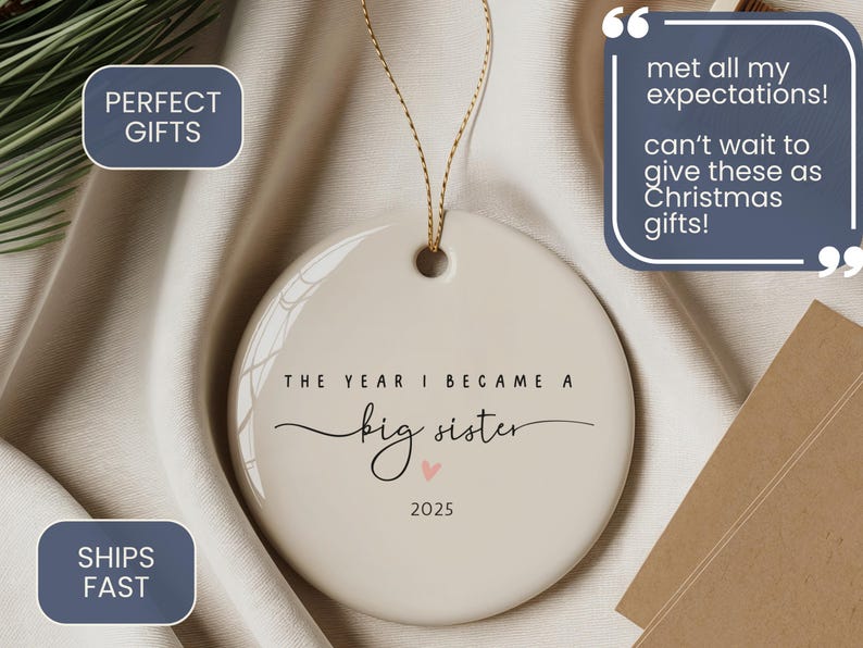 Big Sister Christmas Ornament The Year I Became a Big Sister Custom Big Sis Reveal New Sibling Gift Personalize Year Pregnancy Announcement