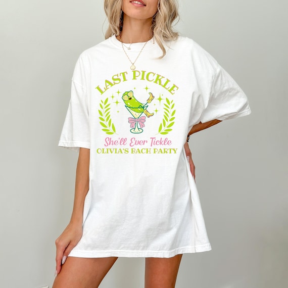 Funny Last Pickle Bachelorette Party Comfort Colors Shirt Custom