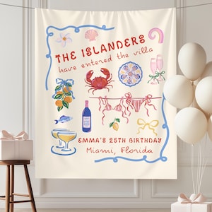 May include: A cream-colored fabric banner featuring the text THE ISLANDERS have entered the villa and EMMA'S 25TH BIRTHDAY MIAMI, FLORIDA. Illustrations include a red crab, a blue fish, a wine bottle, two bikinis, citrus, and champagne glasses.
