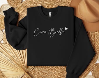 Sudadera Ciao Bella, minimalista, estética italiana, cuello redondo, camisa de vacaciones italiana, Hola, hermosa, italiana, moderna, linda, vintage, suéter