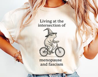 Comfort Colors Witchy Feminist Frog Shirt Funny Menopause Tee Empowerment Gift Witchy Frog Bicycle Goblincore Gift Funny Sarcastic FDT Tee