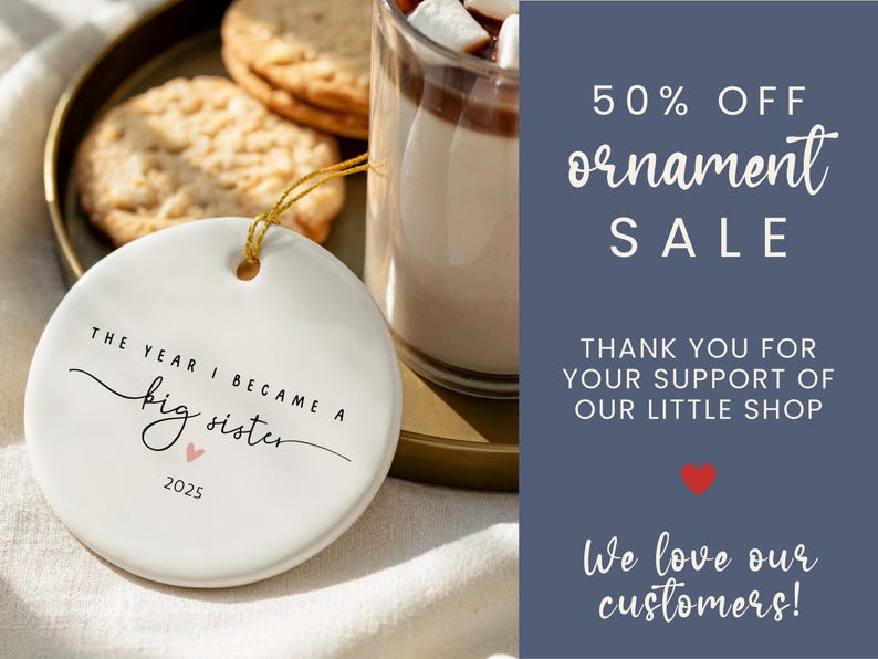 Big Sister Christmas Ornament The Year I Became a Big Sister Custom Big Sis Reveal New Sibling Gift Personalize Year Pregnancy Announcement