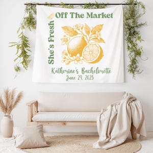 Frisch aus dem Markt Bachelorette Banner Benutzerdefinierte Zitrone Bauern Brautparty Foto Backdrop Blumen Trendy Willkommen Bach Party Zeichen Tapisserie