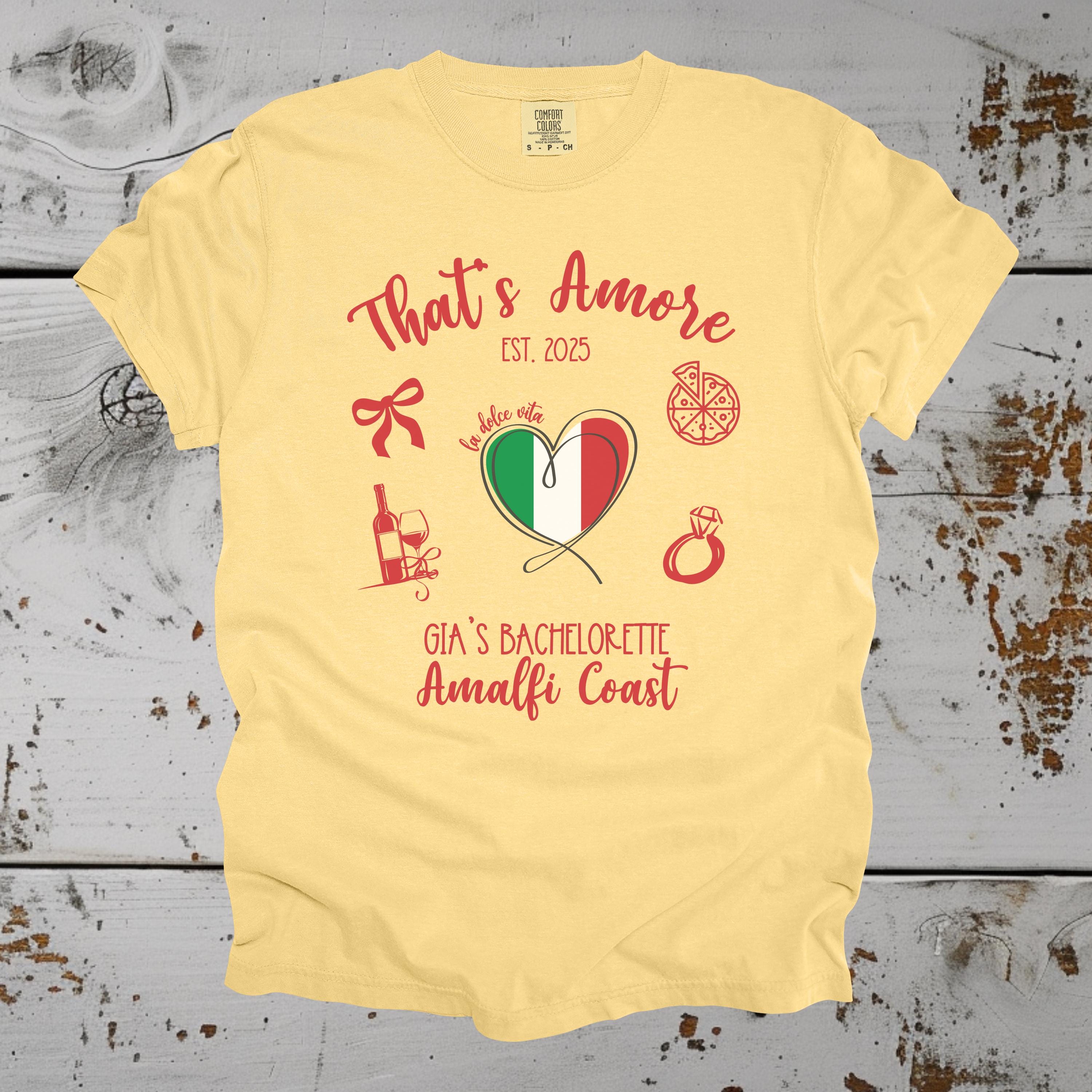 Italianbach Merch Custom That's Amore Italian Bachelorette Party Comfort Colors Shirts ...