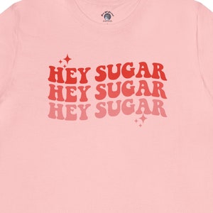 Hey Sugar Valentines T-Shirt for Special Needs Moms image 1