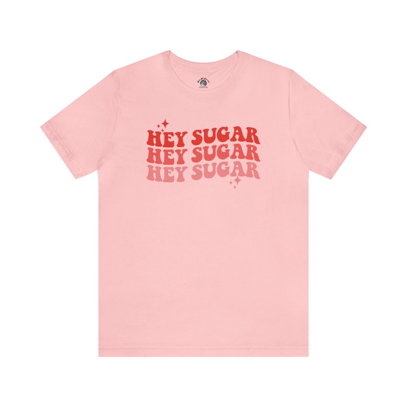 Hey Sugar Valentines T-Shirt for Special Needs Moms image 1