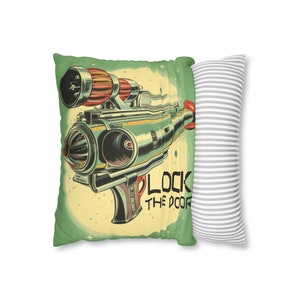 Lock the Door and Hope they Don't have Blasters Sci-Fi Faux Suede Square Pillow Case image 2