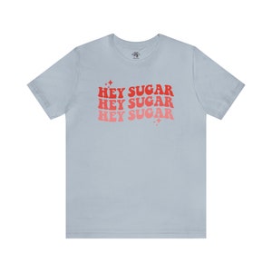 Hey Sugar Valentines T-Shirt for Special Needs Moms image 7