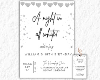 May include: A white invitation with silver glitter stars and hearts. The invitation reads "A night in all white!" celebrating William's 18th birthday. The invitation includes the date, time, and location of the event: Monday, July 17, 6:00 PM, The Revealing Door, 123 Anywhere St, Any City. RSVP at 123-456-789. A small thank you tag is attached to the invitation with the text "Thank you! For celebrating with us and for making our special day complete. William"