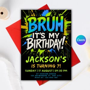 Bruh es ist mein Geburtstagseinladung, Bruh Einladung, Bruh Geburtstag Vorlage, Teenager einladen, jedes Alter bearbeitbar, sofortiger Download